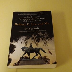 Robert E. Lee and Me paperback